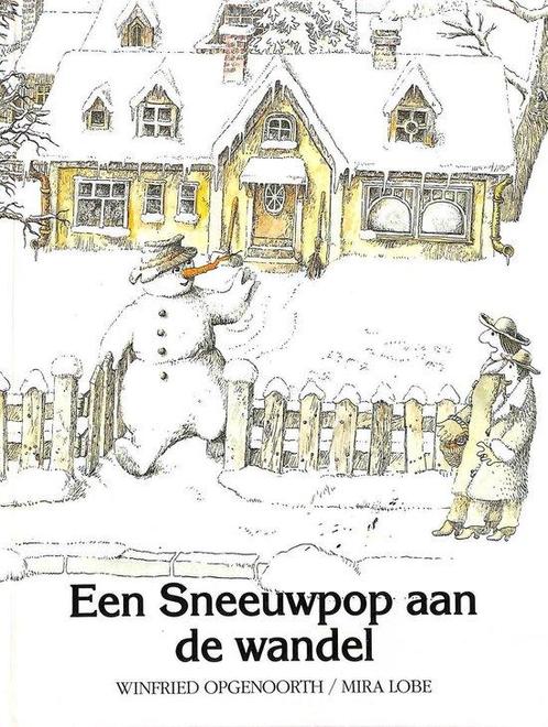Sneeuwpop aan de wandel 9789069630403, Livres, Livres pour enfants | 4 ans et plus, Envoi