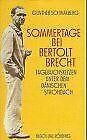 Sommertage bei Bertolt Brecht. TageBookskizzen unter dem..., Gelezen, Günther Schwarberg, Verzenden