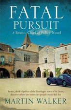 Fatal Pursuit 9781784294588 Martin Walker, Boeken, Verzenden, Gelezen, Martin Walker