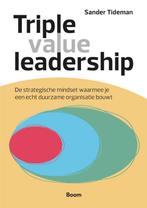 Triple Value Leadership 9789024456796, Boeken, Sander Tideman, Zo goed als nieuw, Verzenden
