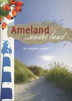 Ameland ... ander land 9789033007774, Jolanda de Kruyf, Roelof Tienkamp, Zo goed als nieuw, Verzenden