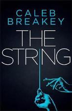 String 1 Deadly Games 9780800735074 Caleb Breakey, Boeken, Verzenden, Zo goed als nieuw, Caleb Breakey