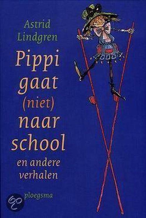 Pippi Gaat Niet Naar School 9789021618821, Livres, Livres pour enfants | Jeunesse | 13 ans et plus, Envoi