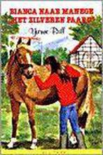 Bianca naar manege Het zilveren paard / Kluitman, Verzenden, Yvonne Brill