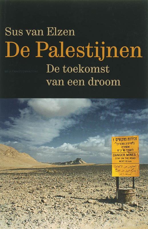 De Palestijnen 9789085420651 S. van Elzen, Boeken, Geschiedenis | Wereld, Zo goed als nieuw, Verzenden