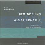 Methodisch werken  -   Bemiddeling als alternatief, B. La Poutre, M. Boelrijk, Verzenden