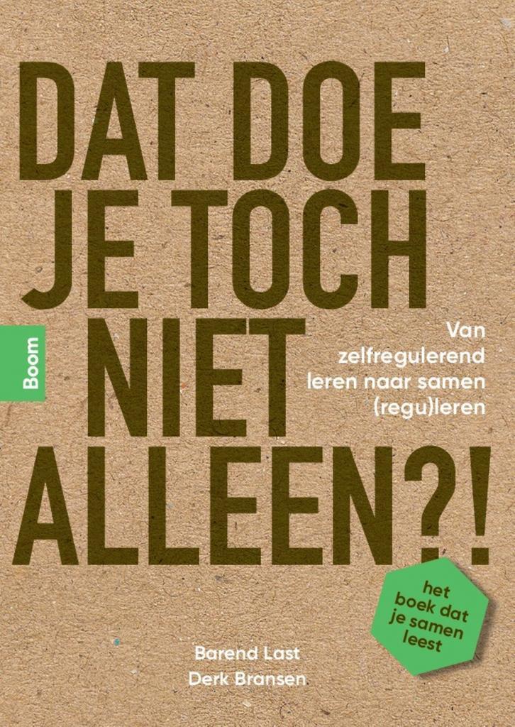 Dat doe je toch niet alleen?! 9789024467457 Barend Last, Livres, Livres d'étude & Cours, Envoi