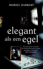 Elegant als een egel 9789044618372 Muriel Barbery, Boeken, Verzenden, Zo goed als nieuw, Muriel Barbery