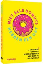 Niet alle donuts hebben een gat (9789045330365, Sid Finch), Boeken, Verzenden, Nieuw