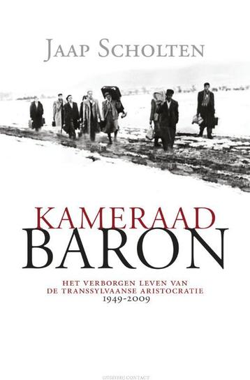 Kameraad Baron 9789025431549 Jaap Scholten, Verzenden, Jaap Scholten