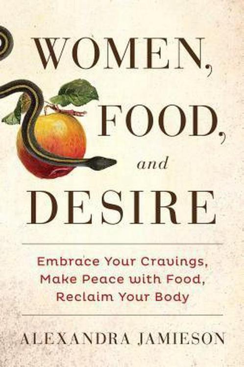 Women, Food, and Desire 9781476765044, Livres, Livres Autre, Envoi
