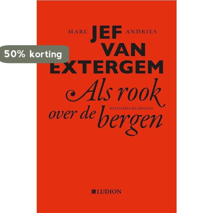 Jef van Extergem 9789491819674 Marc Andries, Boeken, Historische romans, Gelezen, Verzenden