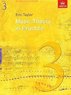 Music Theory in Practice, Grade 3 (Music Theory in Practice, Boeken, Verzenden, Zo goed als nieuw, Taylor, Eric