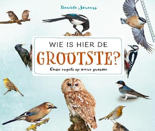 Wie is hier de grootste? 9789059567177 Daniela Strauss, Boeken, Overige Boeken, Zo goed als nieuw, Verzenden