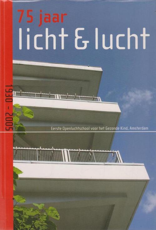 1930-2005 Eerste Openluchtschool voor het gezonde kind, Boeken, Reisgidsen, Gelezen, Verzenden