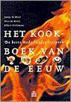 KOOKBOEK VAN DE EEUW 9789021585529 Janny de Moor, Boeken, Verzenden, Gelezen, Janny de Moor