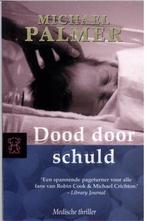 Dood door schuld / Zwarte beertjes / 2558 9789046111734, Verzenden, Michael Palmer