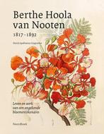 Berthe Hoola van Nooten (1817-1892) 9789464712520, Verzenden, David Coppoolse