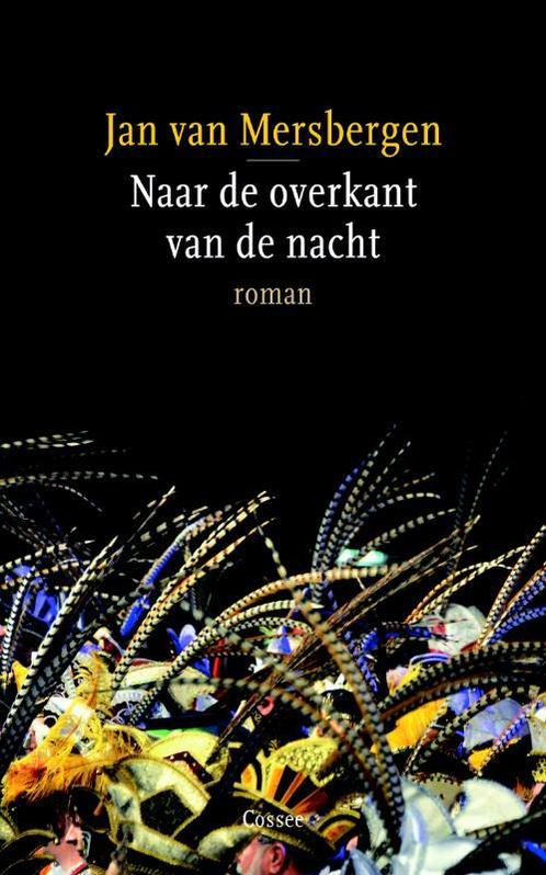 Naar de overkant van de nacht 9789059363281, Boeken, Romans, Zo goed als nieuw, Verzenden