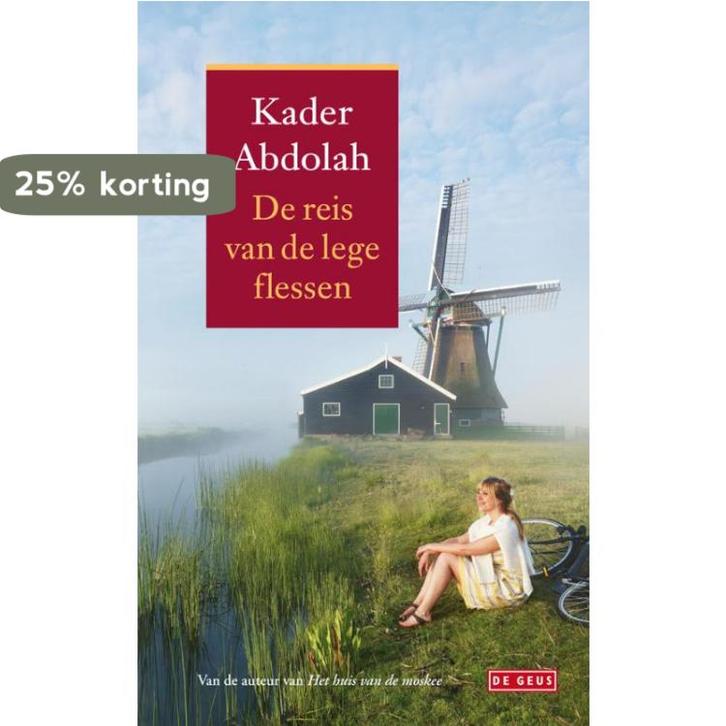 De reis van de lege flessen 9789044517811 Kader Abdolah, Boeken, Romans, Zo goed als nieuw, Verzenden
