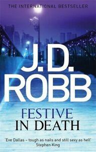 Festive in death by J. D. Robb (Paperback), Livres, Livres Autre, Envoi