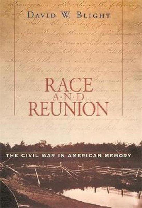 Race & Reunion 9780674008199 David W. Blight, Boeken, Taal | Engels, Zo goed als nieuw, Verzenden