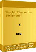 Worship Him on the Saxophone CD, Verzenden