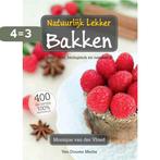 Natuurlijk lekker bakken 9789059407909 Monique van der Vloed, Boeken, Verzenden, Zo goed als nieuw, Monique van der Vloed