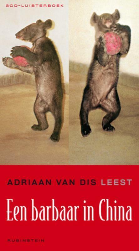 Adriaan van Dis leest Een barbaar in China 9789047603122, Boeken, Romans, Zo goed als nieuw, Verzenden
