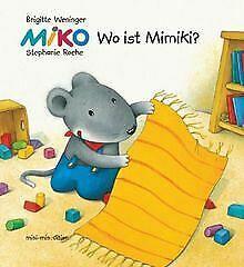 MIKO, Wo ist Mimiki von Brigitte Weninger  Book, Livres, Livres Autre, Envoi