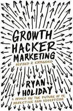 Growth Hacker Marketing  Holiday, Ryan  Book, Gelezen, Holiday, Ryan, Verzenden