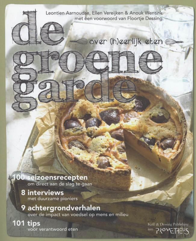 De groene garde 9789044625073 Leontien Aarnoudse, Livres, Livres de cuisine, Envoi