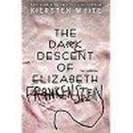 The dark descent of Elizabeth Frankenstein 9780525707936, Boeken, Verzenden, Gelezen, Kiersten White