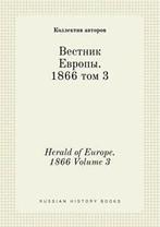 Herald of Europe. 1866 Volume 3. avtorov, Kollektiv   New.=, Kollektiv Avtorov, Verzenden