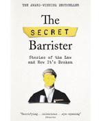 The Secret Barrister 9781509841141 The Secret Barrister, Boeken, Verzenden, Gelezen, The Secret Barrister