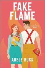 Fake Flame 9781335041616 Adele Buck, Verzenden, Adele Buck