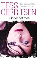 Onder het mes 9789034754769 Tess Gerritsen, Verzenden, Gelezen, Tess Gerritsen