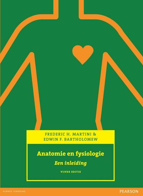 Anatomie en fysiologie 9789043024327 Frederic H. Martini, Livres, Livres scolaires, Envoi