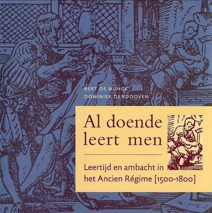 Al doende leert men 9789076297149 Bert de Munck, Boeken, Geschiedenis | Wereld, Zo goed als nieuw, Verzenden