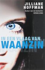 In een vlaag van waanzin 9789026123870 Jilliane Hoffman, Boeken, Verzenden, Gelezen, Jilliane Hoffman