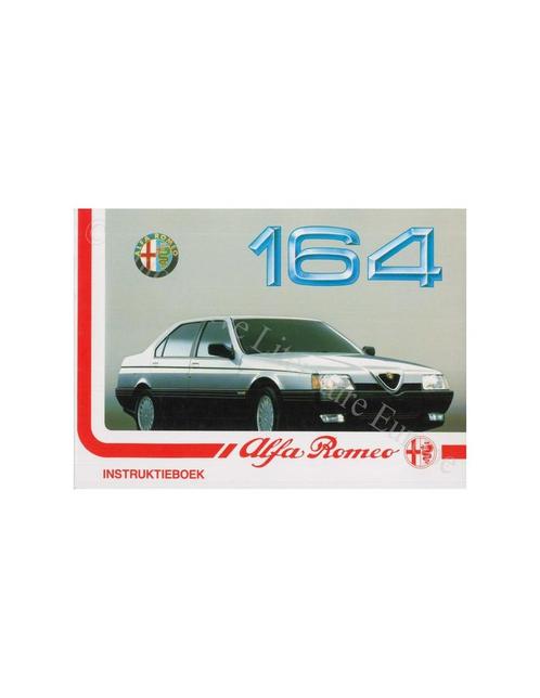1992 ALFA ROMEO 164 INSTRUCTIEBOEKJE NEDERLANDS, Autos : Divers, Modes d'emploi & Notices d'utilisation, Enlèvement ou Envoi