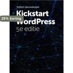 Kickstart Wordpress 9789492475961 Robbert Ravensbergen, Verzenden, Gelezen, Robbert Ravensbergen