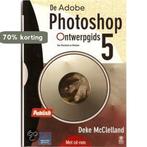 De Adobe Photoshop 5 ontwerpgids 9789067899987, Boeken, Verzenden, Gelezen, D. MacClelland
