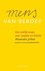 Mens Van Beroep 9789059959996, Livres, Philosophie, A. Jollien, Verzenden