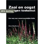 Zaai en oogst je eigen toekomst 9789078264064, Boeken, Verzenden, Gelezen, D. Ildiz-Sturmer