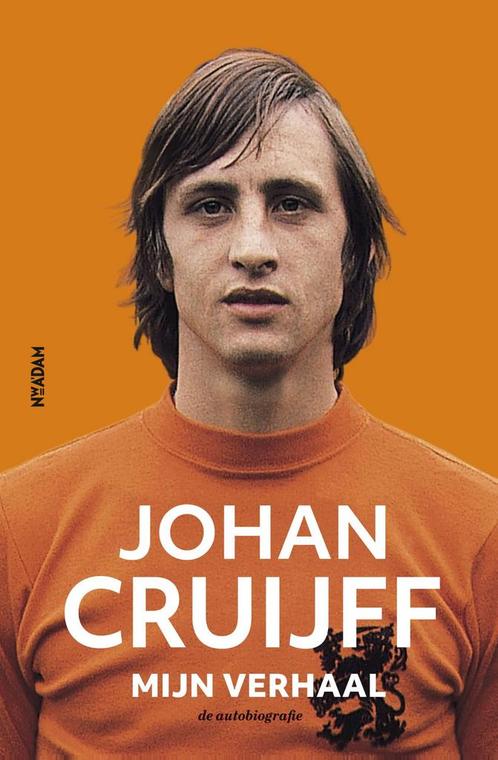 Johan Cruijff – Mijn verhaal 9789046822616 Johan Cruijff, Boeken, Hobby en Vrije tijd, Zo goed als nieuw, Verzenden