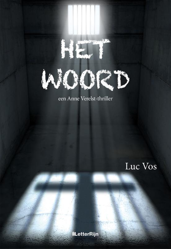Het woord / Anne Verelst / 3 9789493192874 Luc Vos, Boeken, Thrillers, Zo goed als nieuw, Verzenden