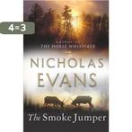 The Smoke Jumper 9780593045251 Nicholas Evans, Verzenden, Gelezen, Nicholas Evans