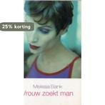 Vrouw zoekt man  Melissa Bank 8713747035441 Melissa Bank, Verzenden, Gelezen, Melissa Bank