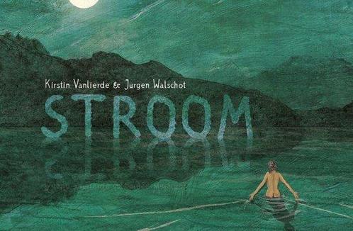 Stroom 9789082856910 Kirstin Vanlierde, Boeken, Stripverhalen, Zo goed als nieuw, Verzenden